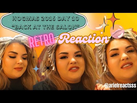 HOGMAS 2016 DAY 10 "BACK AT THE SALON..."-RETRO REACTION!