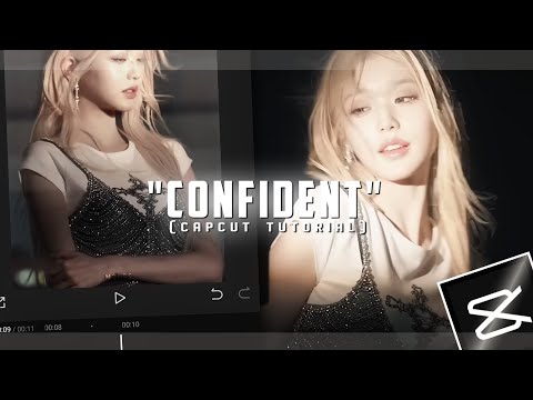 "CONFIDENT" tiktok trend capcut editing tutorial