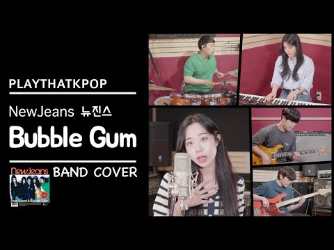 NewJeans (뉴진스) - Bubble Gum 밴드버전 (BAND COVER) by PTK