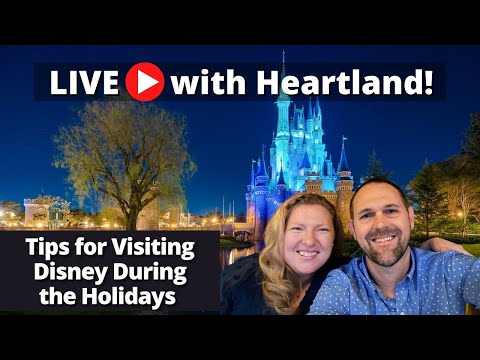 LIVE with Heartland: Disney News & Tips for Visiting Disney During the Holidays