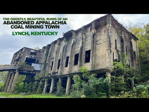 I Visited The Ghostly Ruins Of An Abandoned Appalachia Coal Mining Town - Lynch, Kentucky