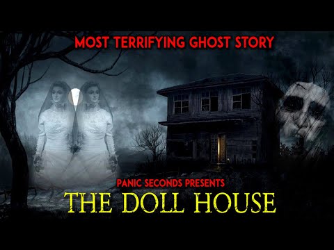 நள்ளிரவில் விசித்திரமான பொம்மைகள் விளையாடும் விபரீத வீடு | The Doll House | Ghost story | PS