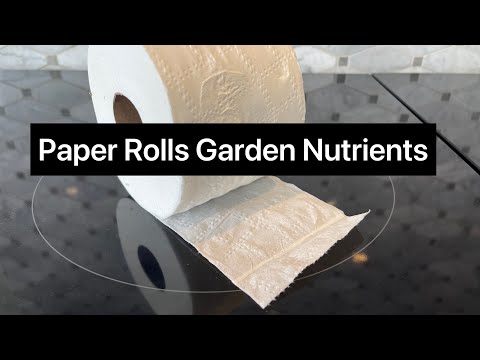 Why are Toilet Paper Rolls Great for Garden Nutrients?