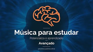 Música para Estudar - Avançado (50min) - Potencialize seu Aprendizado - Binaural Alpha 12Hz