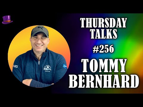 Thursday Talks #256 - Tommy Bernhard