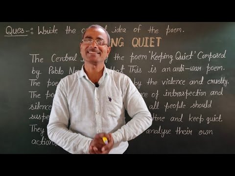 Keeping Quiet Central idea Class 12 |Class 12 English Important Central idea 2025,up board