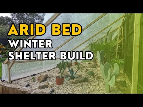 How to build an overhead winter shelter to protect an arid / desert bed