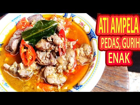 RESEP ATI AMPELA PEDAS GURIH