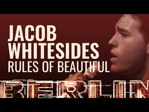 Jacob Whitesides - Rules Of Beautiful [BERLIN LIVE]