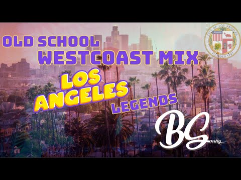 Old School West Coast Mix LA