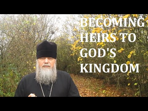 BECOMING HEIRS TO GOD'S KINGDOM?