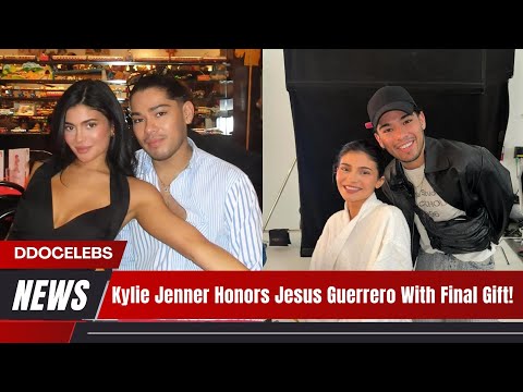 Kylie Jenner’s Heartfelt Tribute to Jesus Guerrero!