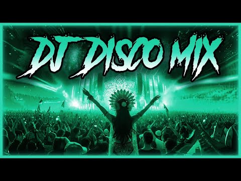 DJ DISCO MIX 2025 - Mashups & Remixes of Popular Songs 2025 | DJ Disco Remix Club Music Songs 2025