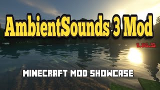 Minecraft 1.16.5 - AmbientSounds 3 Mod