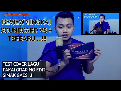 REVIEW SOUNDCARD V8 PLUS TERBARU ( Test Cover No Edit ) Nilai sendiri hasilnya gaes..!!