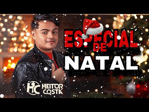 HEITOR COSTA ESPECIAL DE NATAL | REPERTÓRIO ATUALIZADO | REPERTÓRIO NOVO