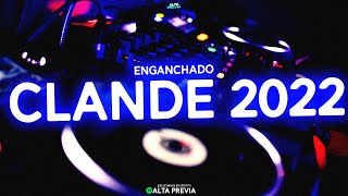 CLANDE Y AFTER #16 🔥 ENGANCHADO REGGAETON MAYO 2022 🍺 - ALTA PREVIA - LO MAS NUEVO