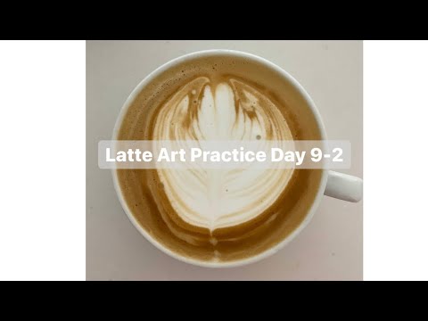 Latte Art Practice Day 9-2/ ラテアート練習記録 9日目その2/ 라떼 아트 연습 9-2 일차/ 第九天拿铁艺术练习