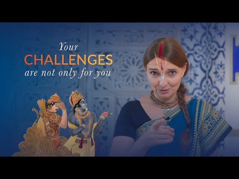 Your Challenges Are Not Only For You | Gita Moment