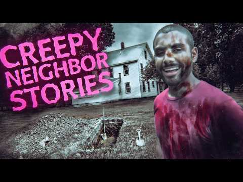 7 MORE True Scary Crazy Neighbor Horror Stories