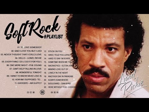 Eric Clapton, Lionel Richie, Rod Stewart, Michael Bolton, Air Supply - Top 100 Soft Rock Songs