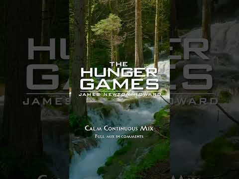 The Hunger Games | Calm Continuous Mix