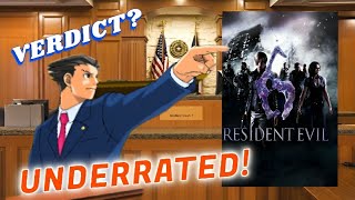 Why Resident Evil 6 is Actually Awesome!