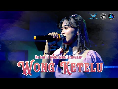 WONG KETELU - ITA Dk [MANTRI MUDA MUSIK] LIVE BUNTRAK - WLAHAR