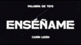 Carín León - Enséñame [Lyric Video]