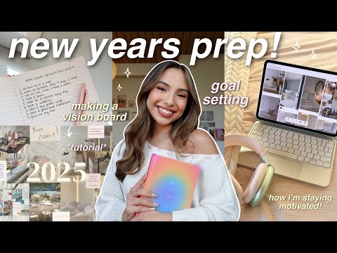 NEW YEARS PREP 2025! ⭐️ goal-setting, vision board, resolutions, etc 🧘🏻‍♀️ *motivating