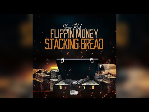 SLUGGA BLACK - FLIPPIN MONEY STACKING BREAD