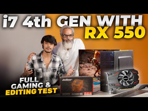 i7 4th + RX550 GPU ⚡ Gaming and Editing Test