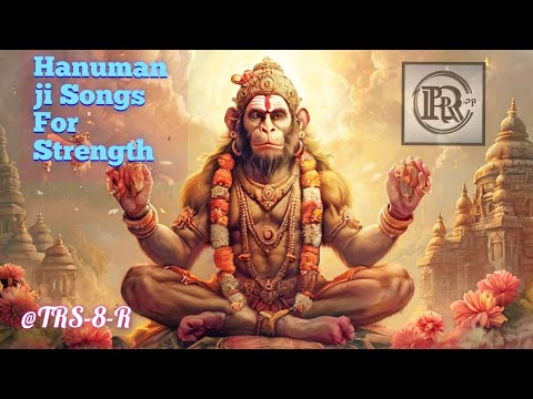 HANUMAN JI SONGS FOR STRENGTH| #HanumanJi #HanumanChalisa #JaiHanuman