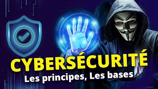 Cybersécurité : Les principes, les bases