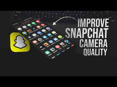 How to Improve Snapchat Camera Quality on Android (tutorial)