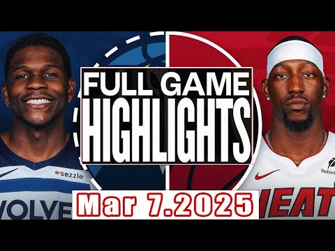 Minnesota Timberwolves Vs Miami Heat Full Game Highlights Mar 7,2025 NBA Season 2024-25