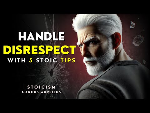 Handle People Who DISRESPECT You (5 Stoic strategy ) | Stoic Philosophy