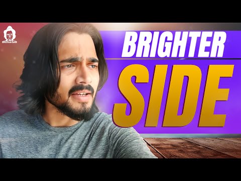 BB Ki Vines- | The Brighter Side |