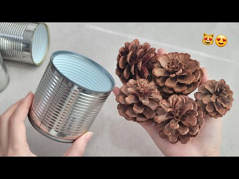 It's So Beautiful! Superb idea made of tin cans and pine cone - The Best wastes - Tips & hacks