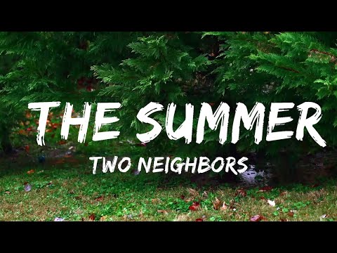 Two Neighbors - The Summer (Official Music Video) [7clouds Release]  | Music one for me