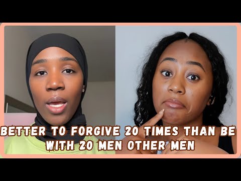 Why She'd Forgive Her Husband 20 Times Before She Let 20 Other Men Play Her - Must Watch