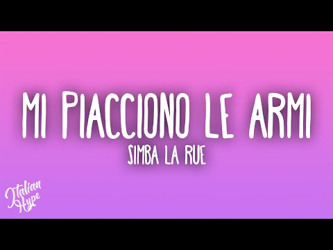 Simba La Rue - MI PIACCIONO LE ARMI