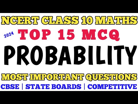 15 MCQ Class 10 Probability NCERT Based PYQs || CBSE Class 10 Maths MCQ