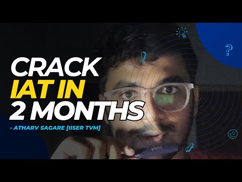 Crack IAT In 2 Months | IAT Block Strategy | IISER Aptitude Test | IAT 2024 |