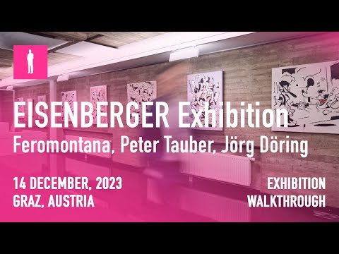 EISENBERGER Group Exhibition - 4K Walkthrough