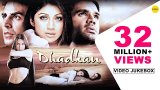 Dhadkan - HD Songs | Akshay Kumar | Shilpa Shetty | Suniel Shetty | VIDEO JUKEBOX |