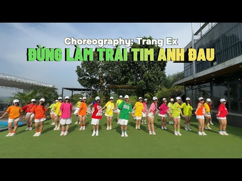 ĐỪNG LÀM TRÁI TIM ANH ĐAU - Sơn Tùng MTP | Trang Ex Dance Fitness Dance version