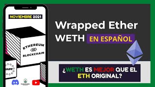 ¿QUE ES WRAPPED ETHEREUM (WETH)?