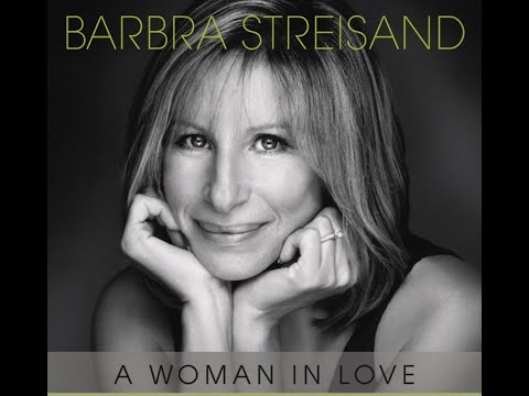 Barbra Streisand - Woman in love - (HD)