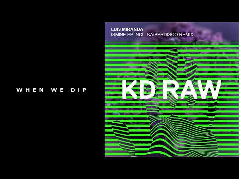 Premiere: Luis Miranda - Ismine (Kaiserdisco Remix) [KD Raw]